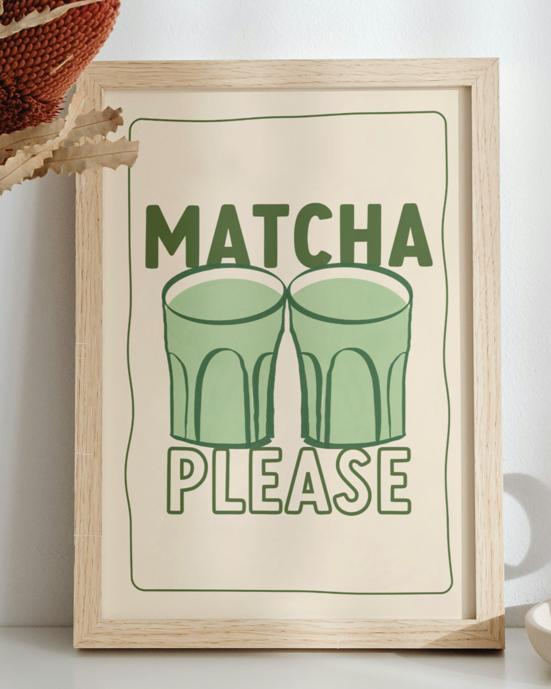 Matcha Please Art Print - Matcha Themed Kitchen Poster